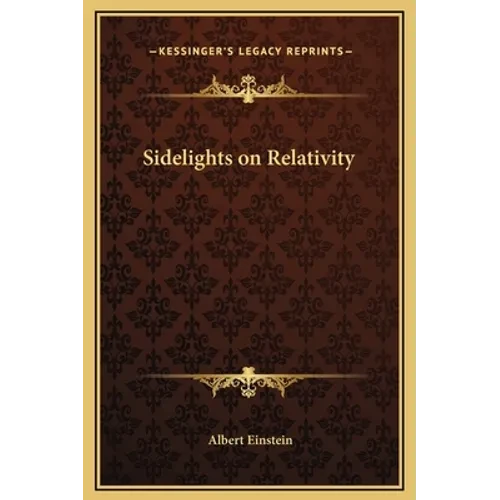 Sidelights on Relativity - Hardcover