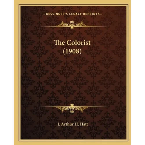 The Colorist (1908) - Paperback