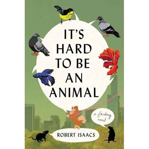 It's Hard to Be an Animal - Paperback