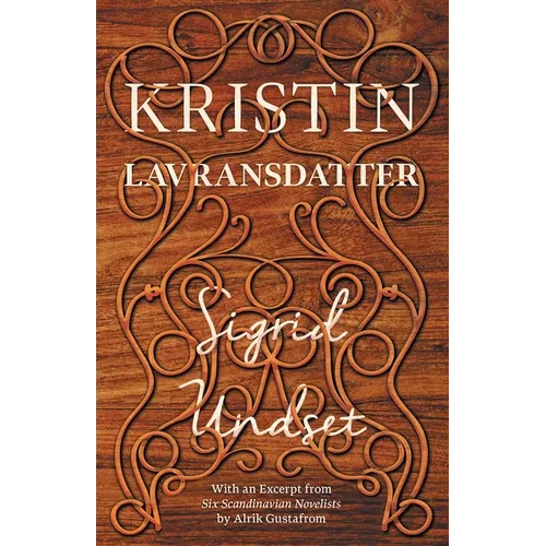 Kristin Lavransdatter: The Complete Trilogy - Hardcover