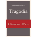 Tragodia 1: Statement of Facts - Hardcover