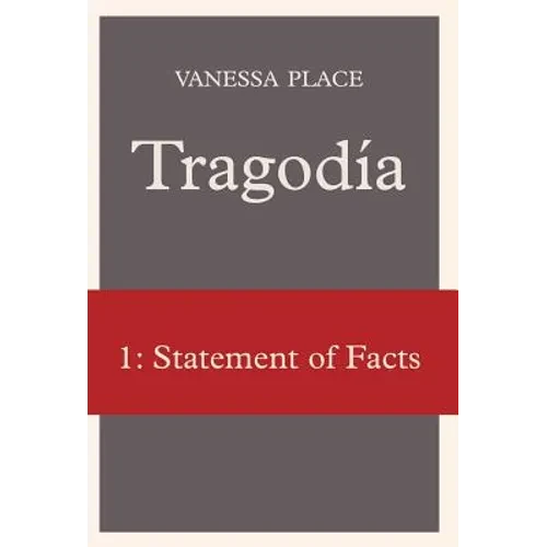 Tragodia 1: Statement of Facts - Hardcover