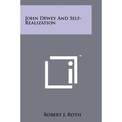 John Dewey And Self-Realization - Paperback