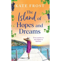 The Island of Hopes and Dreams - Hardcover
