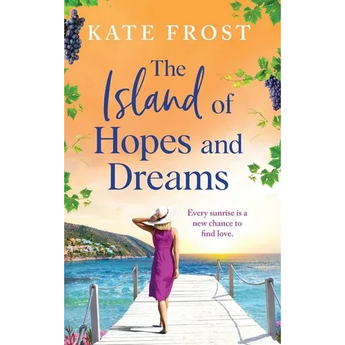 The Island of Hopes and Dreams - Hardcover