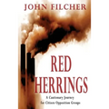 Red Herrings: A Cautionary Journey for Citizen Opposition Groups - Paperback
