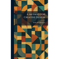 A Method for Creative Design - Hardcover