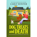 Dog Treats and Death - Paperback