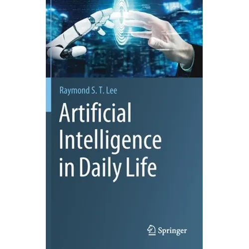 Artificial Intelligence in Daily Life - Hardcover