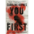 You First: A Joe Goldberg Prequel - Hardcover