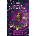 The King's Messenger - Library Binding