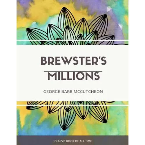 Brewster's Millions - Paperback