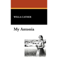My Antonia - Hardcover