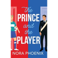 The Prince and the Player - Hardcover