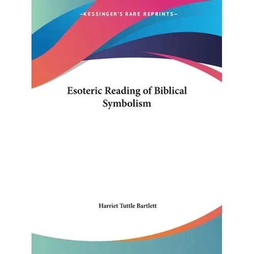 Esoteric Reading of Biblical Symbolism - Paperback