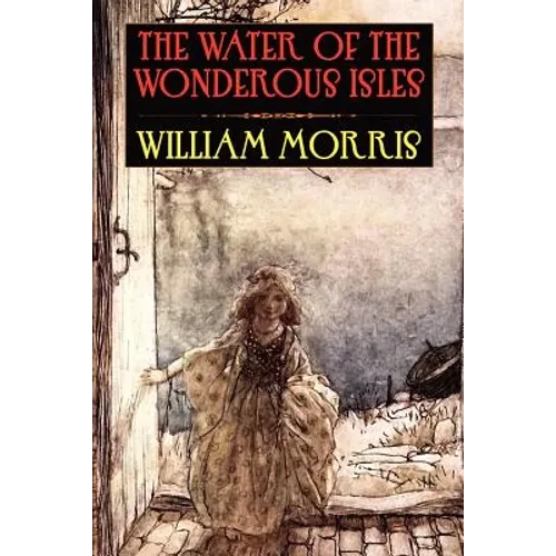 The Water of the Wondrous Isles - Paperback