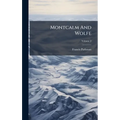 Montcalm And Wolfe - Hardcover