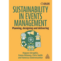 Sustainability in Events Management: Planning, Designing and Delivering - Hardcover