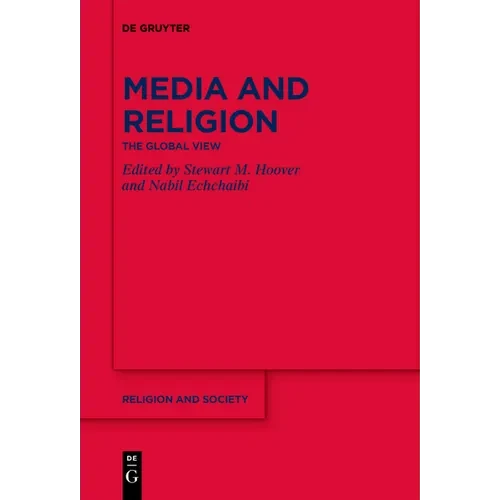 Media and Religion: The Global View - Paperback