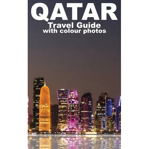 Qatar: Travel Guide - Paperback