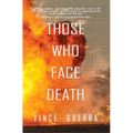 Those Who Face Death - Hardcover