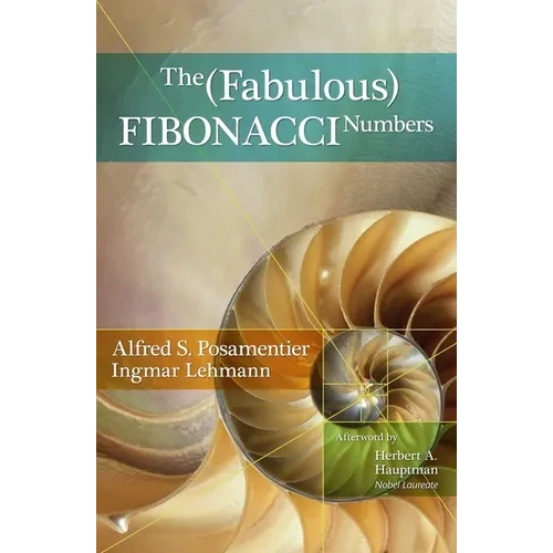 The Fabulous Fibonacci Numbers - Hardcover