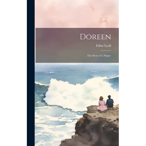 Doreen: The Story of a Singer - Hardcover