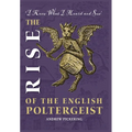 L'Ascension du Poltergeist Anglais - Relié
