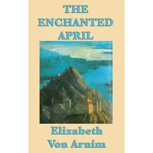 The Enchanted April - Hardcover