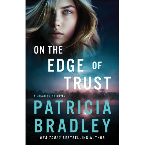 On the Edge of Trust: A Logan Point Novel - Paperback