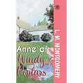 Anne of Windy Poplars - Hardcover