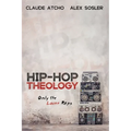 Hip-Hop Theology: Only the Lover Raps - Paperback