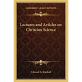 Lectures and Articles on Christian Science - Paperback