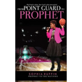 From Point Guard to Prophet - Hardcover