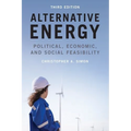 Alternative Energy: Political, Economic, and Social Feasibility - Paperback