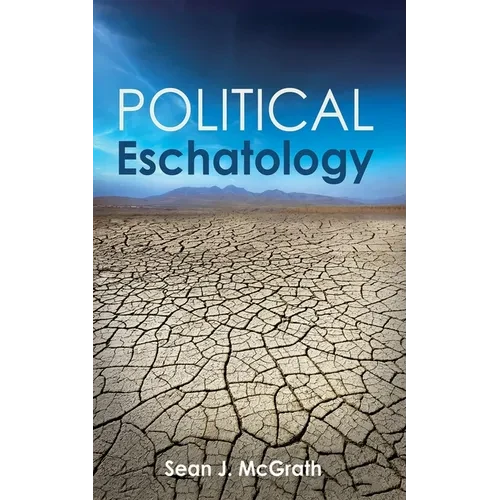 Political Eschatology - Hardcover