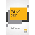 Twilight Sleep - Paperback