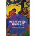 Metamorphoses Reimagined - Paperback