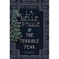 La Belle Époque & The Terrible Year - Paperback