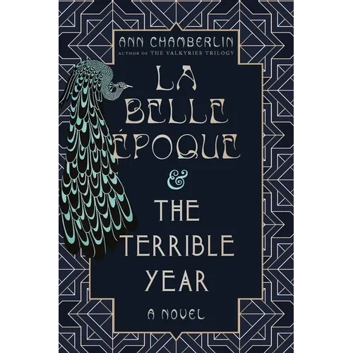 La Belle Époque & The Terrible Year - Paperback