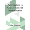 Approaches to Old Testament Interpretation - Paperback