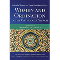 Women and Ordination in the Orthodox Church: Explorations in Theology and Practice - Hardcover