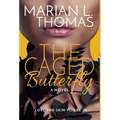 The Caged Butterfly - Hardcover