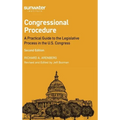 Congressional Procedure: A Practical Guide to the Legislative Process in the U.S. Congress - Hardcover