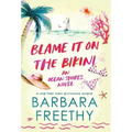 Blame It On The Bikini - Hardcover