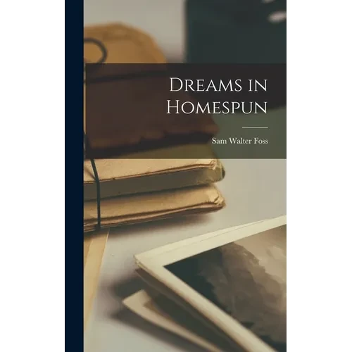 Dreams in Homespun - Hardcover