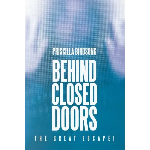 Behind Closed Doors: The Great Escape! - Paperback