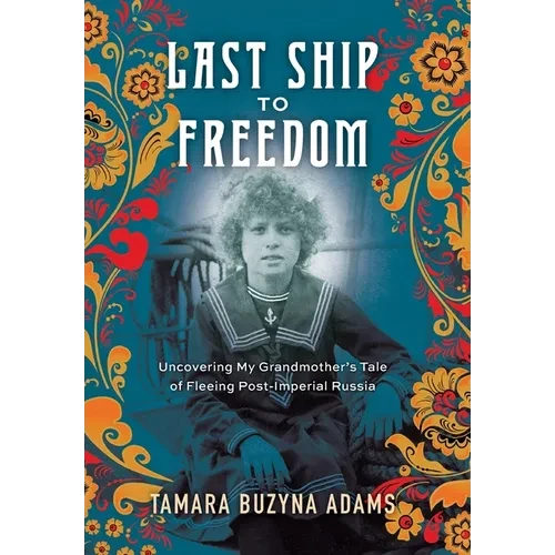 Last Ship to Freedom - Hardcover