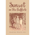 Sunset on the Buffalo - Paperback