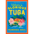 Welcome to Glorious Tuga - Paperback
